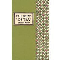 Cover image for The Book of Tea Classic Edition