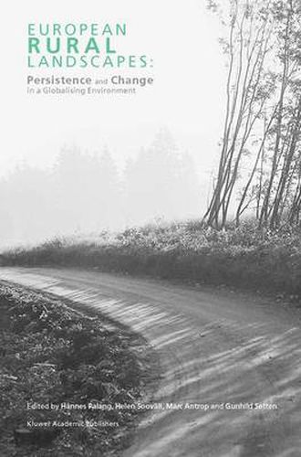 Cover image for European Rural Landscapes: Persistence and Change in a Globalising Environment