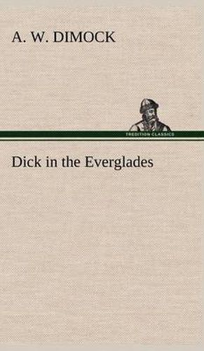 Dick in the Everglades