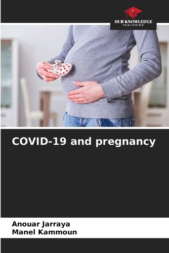 Cover image for COVID-19 and pregnancy