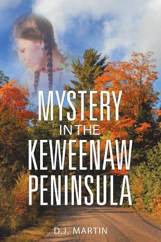 Cover image for Mystery in the Keweenaw Peninsula