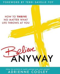 Cover image for Believe ANYWAY