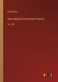 Cover image for Army Medical Department Reports