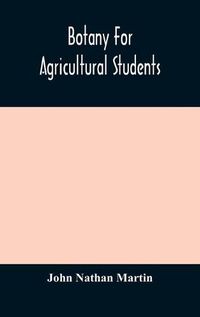 Cover image for Botany for agricultural students