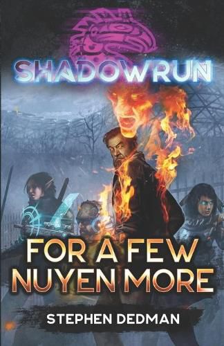 Cover image for Shadowrun: For A Few Nuyen More