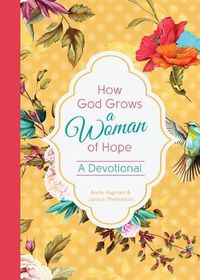 Cover image for How God Grows a Woman of Hope
