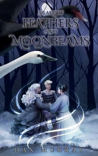 Cover image for A Lake of Feathers and Moonbeams