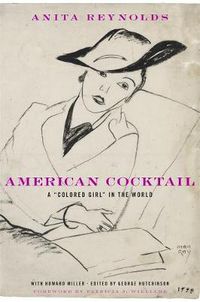 Cover image for American Cocktail: A  Colored Girl  in the World