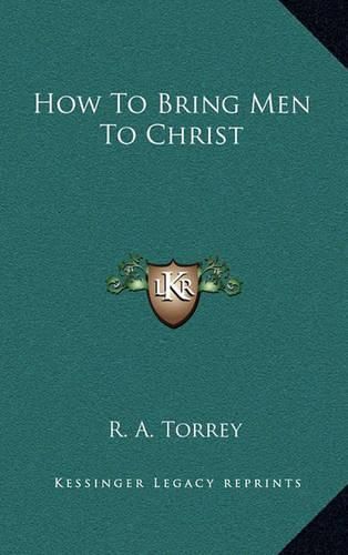 How to Bring Men to Christ