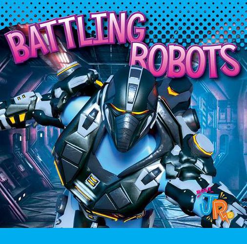 Cover image for Battling Robots