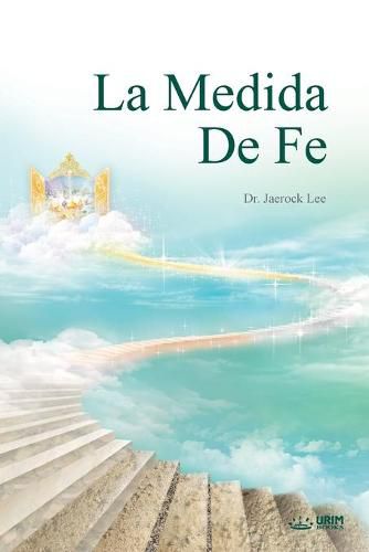 La Medida de Fe: The Measure of Faith (Spanish)