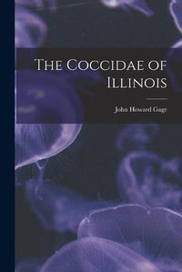 Cover image for The Coccidae of Illinois