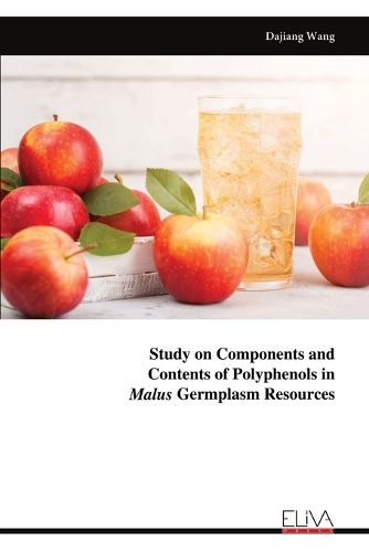 Cover image for Study on Components and Contents of Polyphenols in Malus Germplasm Resources