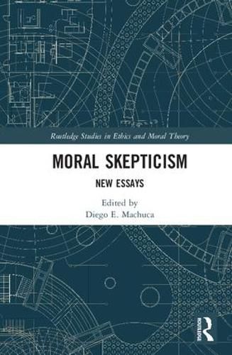 Cover image for Moral Skepticism: New Essays