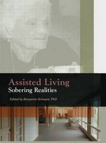 Cover image for Assisted Living: Sobering Realities