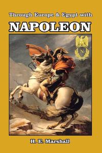 Cover image for Through Europe and Egypt with Napoleon