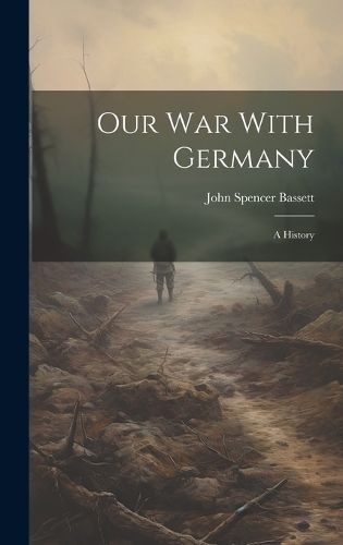 Cover image for Our War With Germany