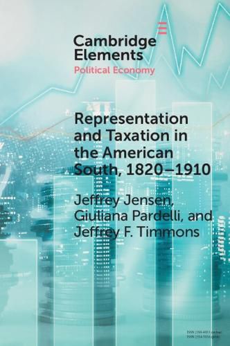 Cover image for Representation and Taxation in the American South, 1820-1910