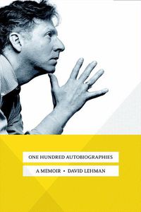 Cover image for One Hundred Autobiographies: A Memoir