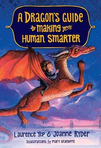 Cover image for A Dragon's Guide to Making Your Human Smarter
