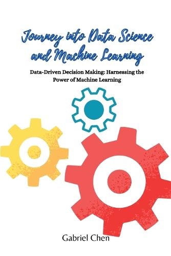 Cover image for Journey into Data Science and Machine Learning