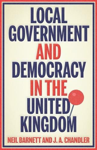 Cover image for Local Government and Democracy in Britain