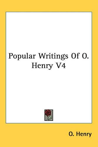 Cover image for Popular Writings Of O. Henry V4