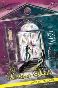 Cover image for Jack Taylor Cases: The Holiday Hotel