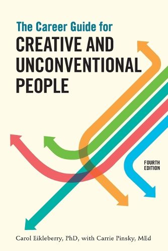 Cover image for The Career Guide for Creative and Unconventional People, Fourth Edition