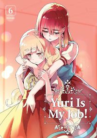 Cover image for Yuri Is My Job! 6