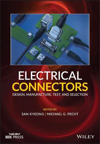 Cover image for Electrical Connectors - Design, Manufacture, Test,  and Selection