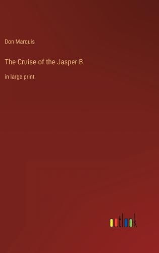 Cover image for The Cruise of the Jasper B.