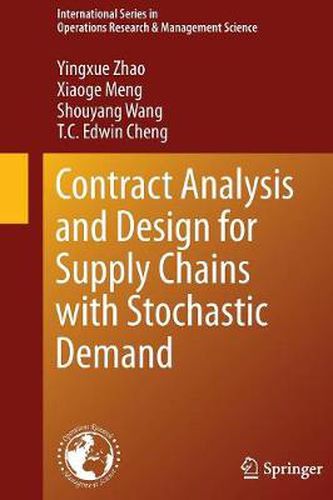 Cover image for Contract Analysis and Design for Supply Chains with Stochastic Demand