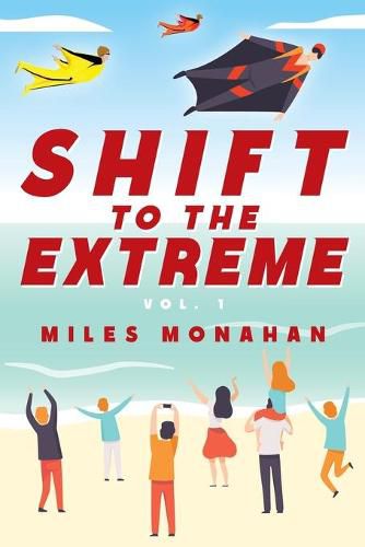 Cover image for Shift to the Extreme Vol. 1