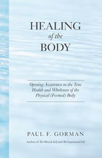 Cover image for Healing of the Body