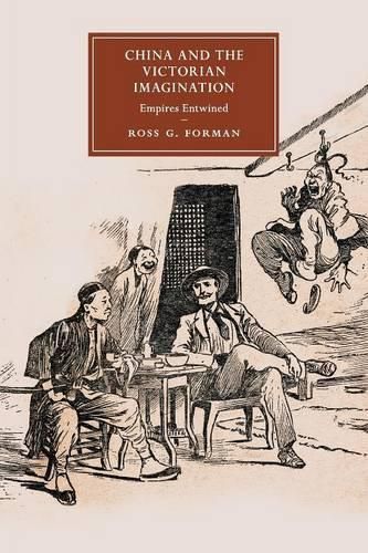 Cover image for China and the Victorian Imagination: Empires Entwined