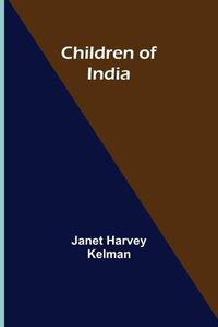 Cover image for Children of India