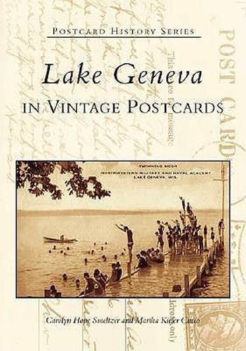 Cover image for Lake Geneva in Vintage Postcards