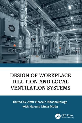 Cover image for Design of Workplace Dilution and Local Ventilation Systems