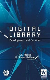 Cover image for Digital Library Development and Services