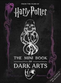 Cover image for Harry Potter: The Mini Book of Dark Arts