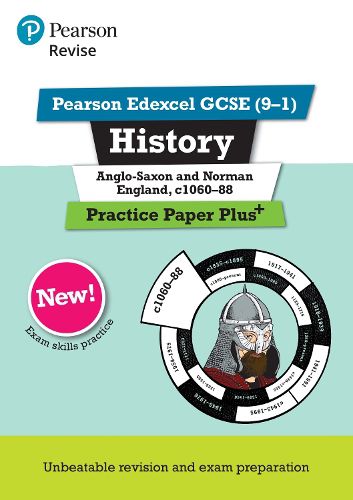 Pearson REVISE Edexcel GCSE History Anglo-Saxon and Norman England Practice Paper Plus: for home learning, 2022 and 2023 assessments and exams