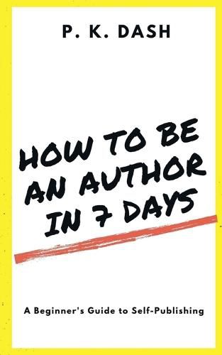 Cover image for How to Be an Author in 7 Days