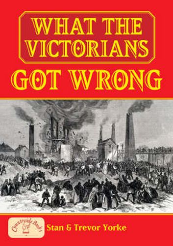 What the Victorians Got Wrong