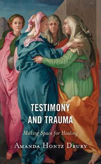 Cover image for Testimony and Trauma