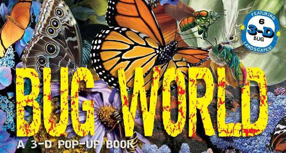 Cover image for Bug World: A 3-D Pop-Up Book