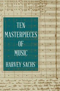 Cover image for Ten Masterpieces of Music