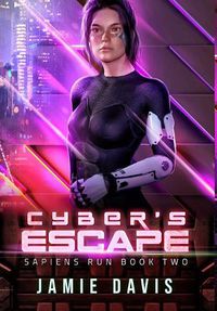 Cover image for Cyber's Escape: Sapiens Run Book 2