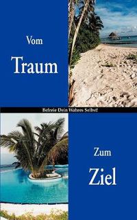 Cover image for Vom Traum zum Ziel