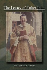 Cover image for The Legacy of Father John